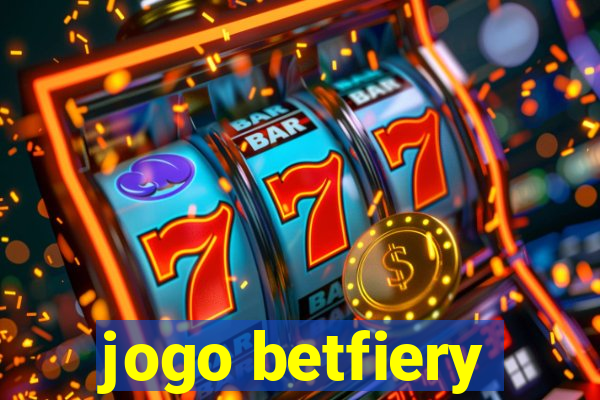 jogo betfiery