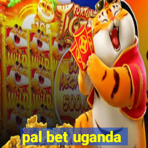 pal bet uganda