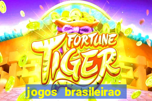 jogos brasileirao série a