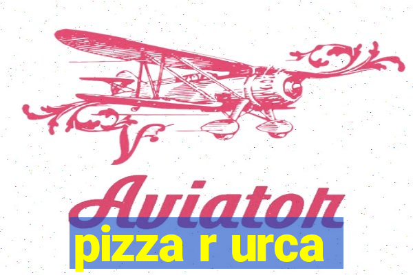 pizza r urca