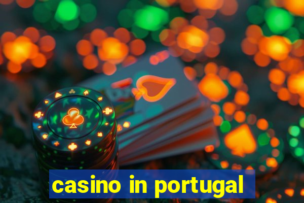 casino in portugal