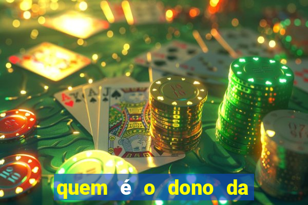 quem é o dono da vai de bet