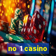 no 1 casino