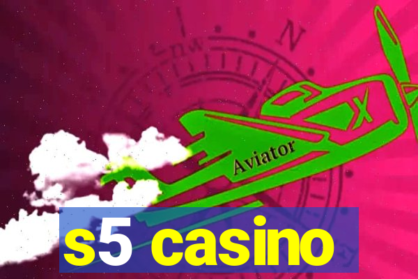 s5 casino