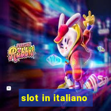 slot in italiano