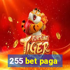 255 bet paga