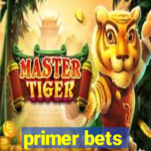 primer bets