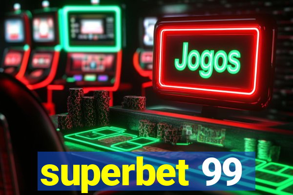 superbet 99