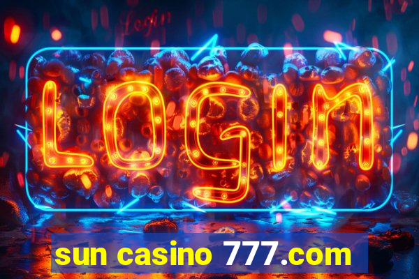 sun casino 777.com