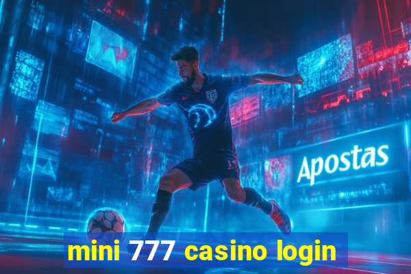 mini 777 casino login