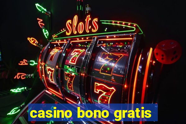 casino bono gratis