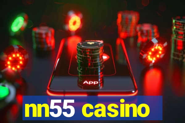 nn55 casino