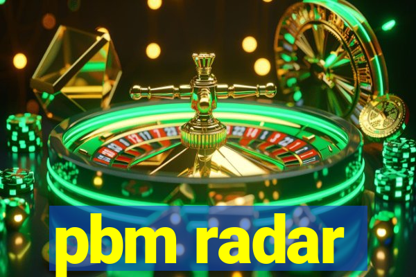 pbm radar