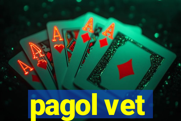 pagol vet