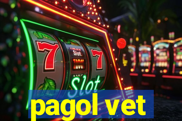 pagol vet