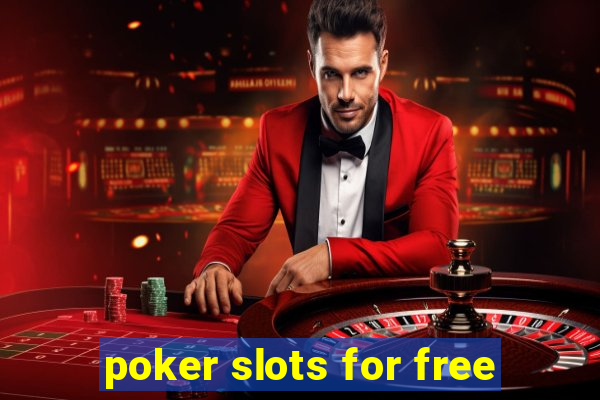 poker slots for free