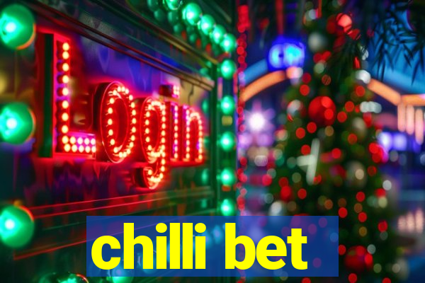 chilli bet