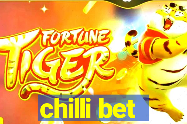 chilli bet