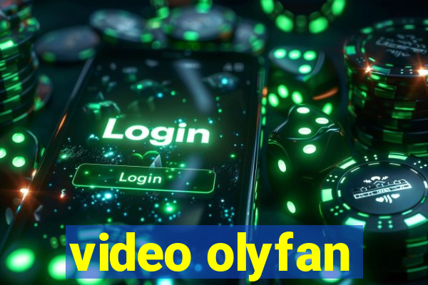 video olyfan