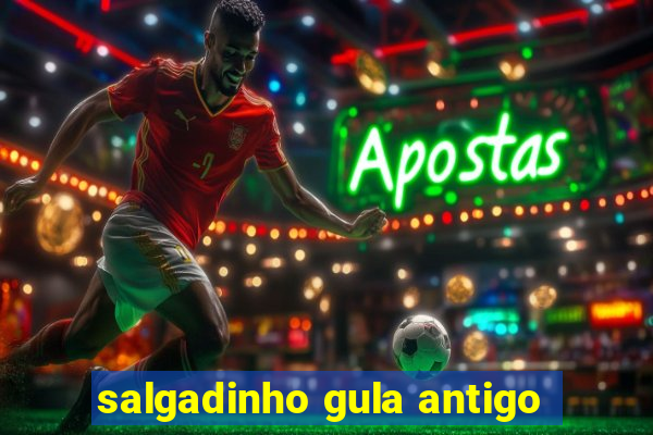 salgadinho gula antigo