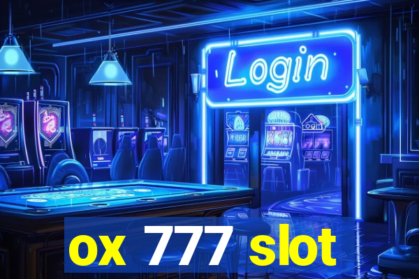 ox 777 slot