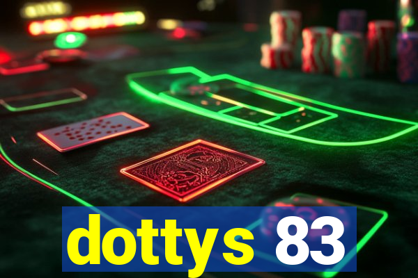 dottys 83