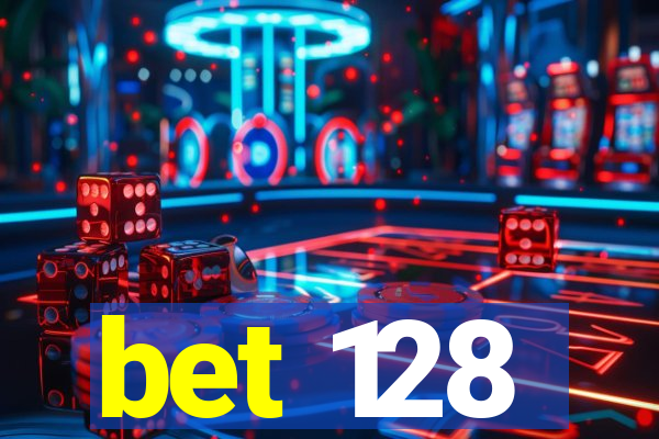 bet 128