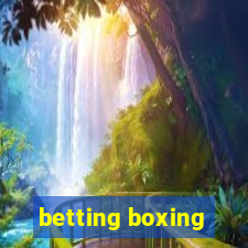 betting boxing