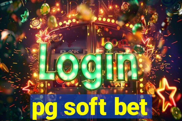 pg soft bet