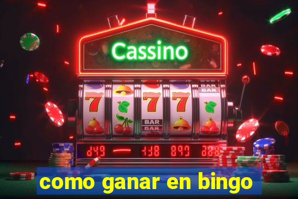 como ganar en bingo