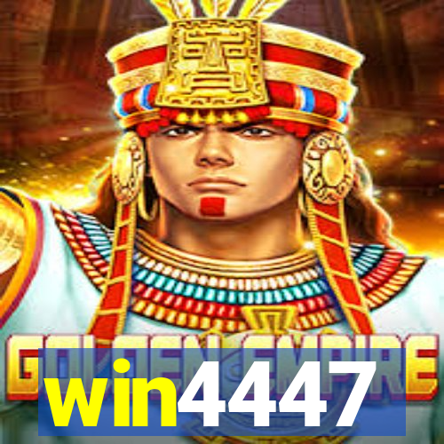 win4447