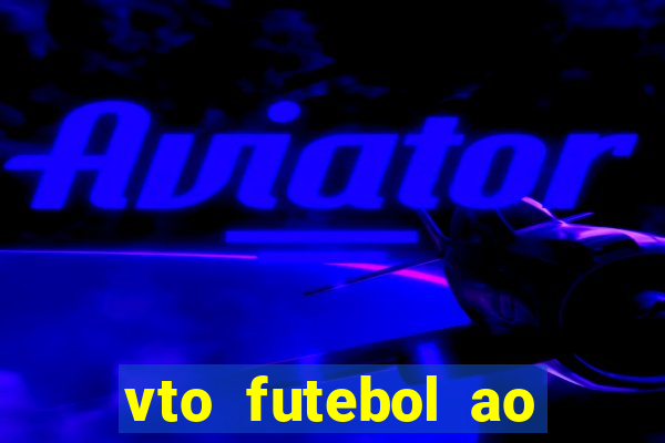 vto futebol ao vivo sportv