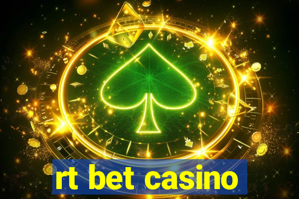 rt bet casino