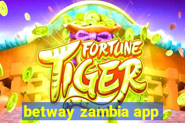 betway zambia app