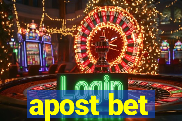 apost bet