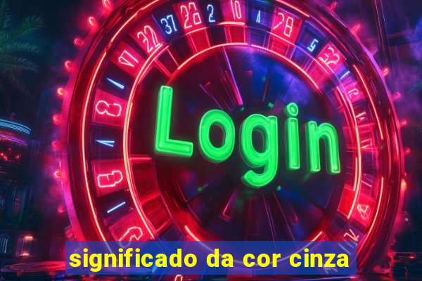 significado da cor cinza