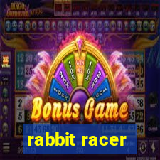 rabbit racer