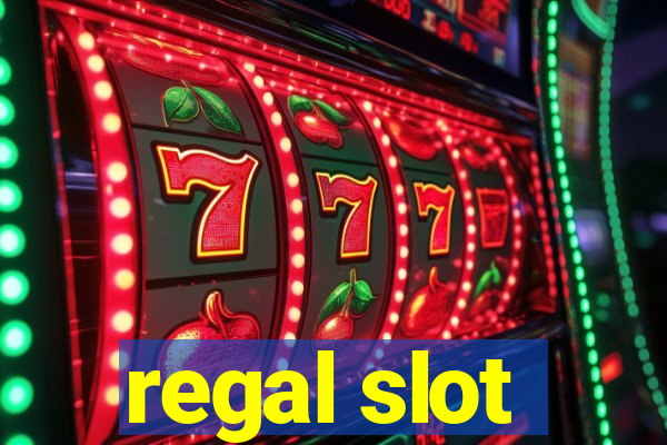 regal slot