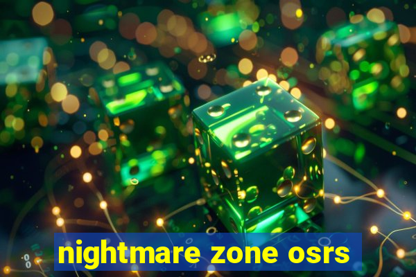 nightmare zone osrs