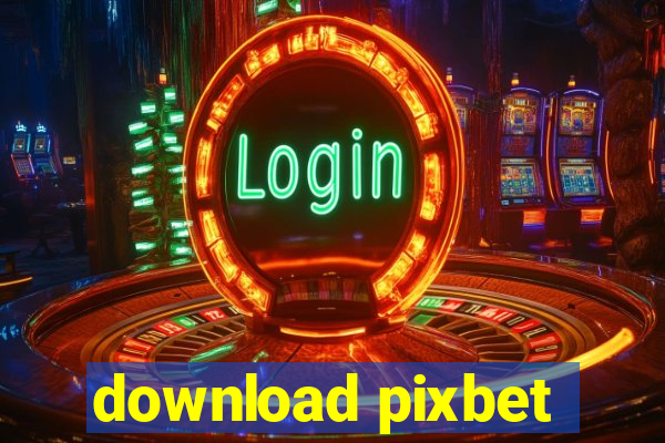 download pixbet