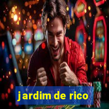 jardim de rico