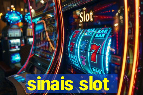 sinais slot