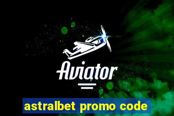 astralbet promo code