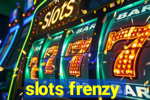 slots frenzy