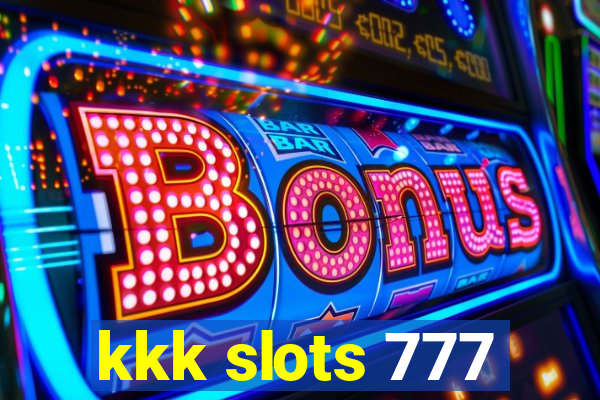 kkk slots 777