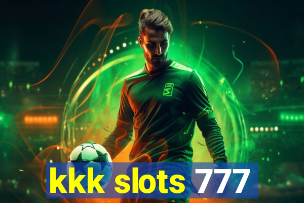 kkk slots 777