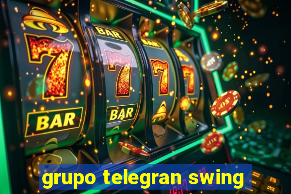 grupo telegran swing