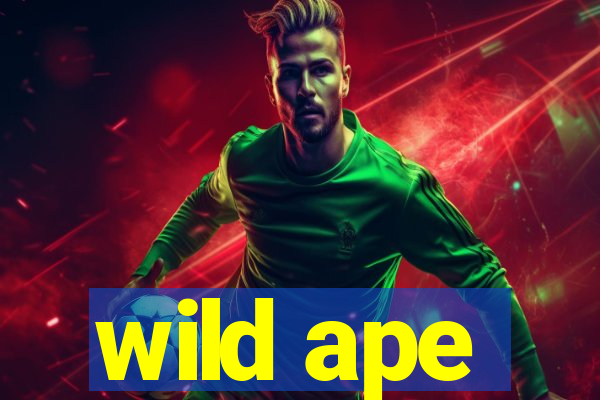 wild ape