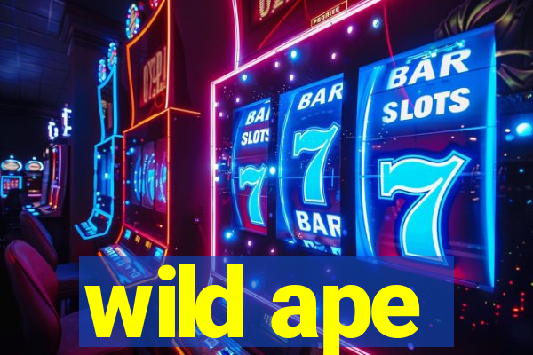 wild ape