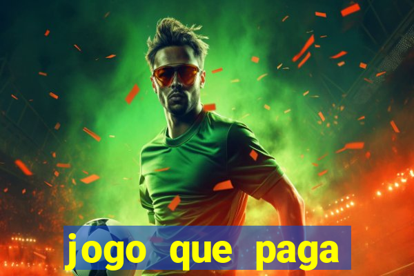 jogo que paga dinheiro no cadastro